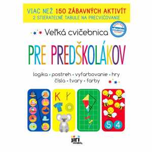 Velká cvičebnice pro předškoláky - Matematika