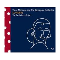 El Viento: The Garcia Lorca Project