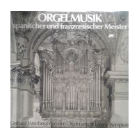 Orgelmusik spanischer und franzosischer Meister