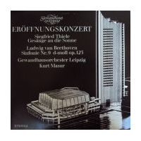Gewandhaus Zu Leipzig Eröffnungskonzert: Sinfonie Nr. 9 d-moll
