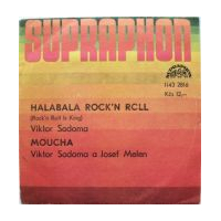 Halabala Rock'n Roll (Rock'n Roll Is King) / Moucha
