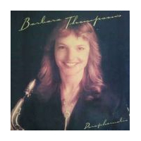 Barbara Thompson`s Paraphernalia