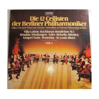 12 Cellisten Der Berliner Philharmoniker ? Vol. 1