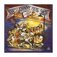 The New Johnny Otis Show With Shuggie Otis