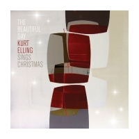 The Beautiful Day: Kurt Elling Sings Christmas