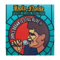 James Brown Is Still Alive!!