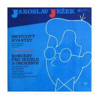Smyècový Kvartet / Koncert Pro Housle A Orchestr