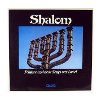 Shalom - Folklore Und Neue Songs Aus Israel