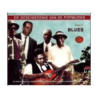 De Geschiedenis Van De Popmuzik - Deel 1 BLUES