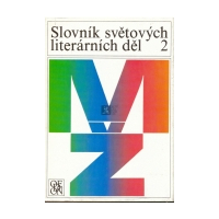 Slovník svìtových literárních dìl  I. a II.
