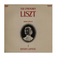 The Unknown Liszt - Piano Pieces 1