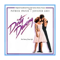 Dirty Dancing (Original Soundtrack From The Vestron Motion Picture)