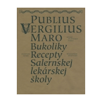 Bukoliky a recepty Salernskej lekárskej koly