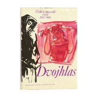 Dvojhlas: Èeské a slovenské vere 1900-1985