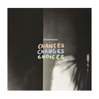 Chances Changes Choices