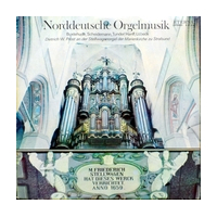 Norddeutsche Orgelmusik