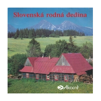 Slovenská rodná dedina / Keï sa Slovák...