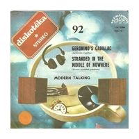 Geronimo`s Cadillac / Stranded In The Middle Of Nowhere