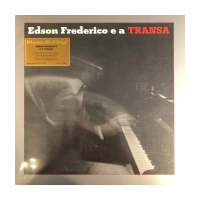 Edson Frederico E A Transa