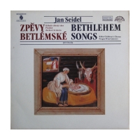 Zpìvy Betlémské (Bethlehem Songs)