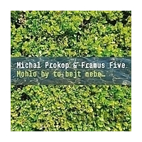 Mohlo by to bejt nebe...