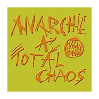 Anarchie a totál chaos