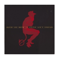 A Little Ain`t Enough