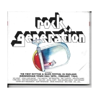 Rock Generation Volume 5 - The First Rhythm & Blues Festival In England