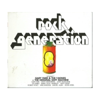 Rock Generation Volume 7 Gary Farr & The T-Bones + The Original Soft Machine