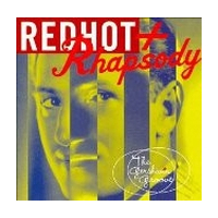 Red Hot + Rhapsody: The Gershwin Groove