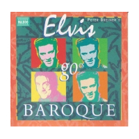 Elvis Goes Baroque (podpísané)