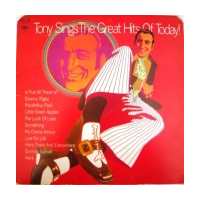 Tony Sings The Great Hits Of Today