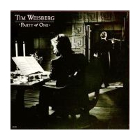 Weisberg Tim - Party Of One
