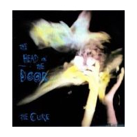 Cure - The Head On The Door