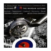 SLOVAKS FOR THE WARSAW AUTUMN