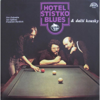 Hotel Štístko Blues & další kousky