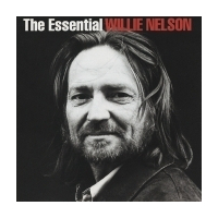 The Essential Willie Nelson