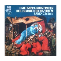 Und Unser Lieben Frauen der Traumet ihr ein Traum - Alte deutsche Weihnachtslieder