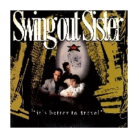 It`s Better to Travel