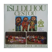 Ili dlhou cestou - Danas dindarde dromeha