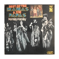 Best Of The Mamas & The Papas - Monday Monday