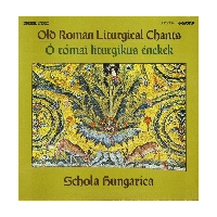 Old Roman Liturgical Chants